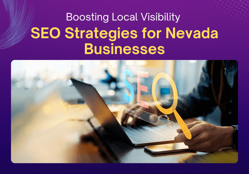 SEO Strategies for Nevada Businesses